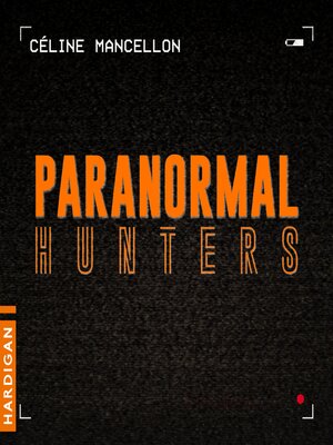 cover image of Paranormal Hunters--L'Intégrale